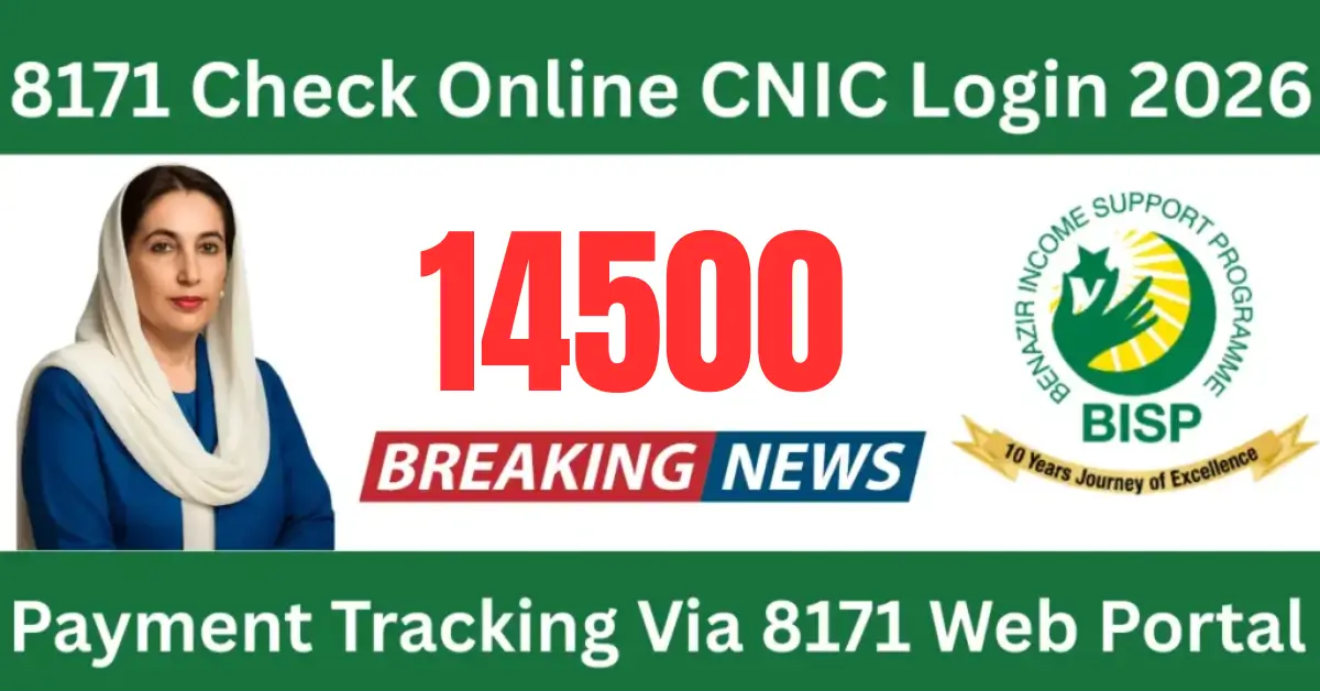 8171 Check Online CNIC Login 2026 – Complete Guide to BISP Eligibility & Payment Tracking